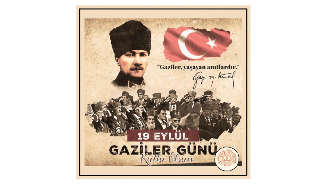 19 Eylül Gaziler Günü Kutlu Olsun.